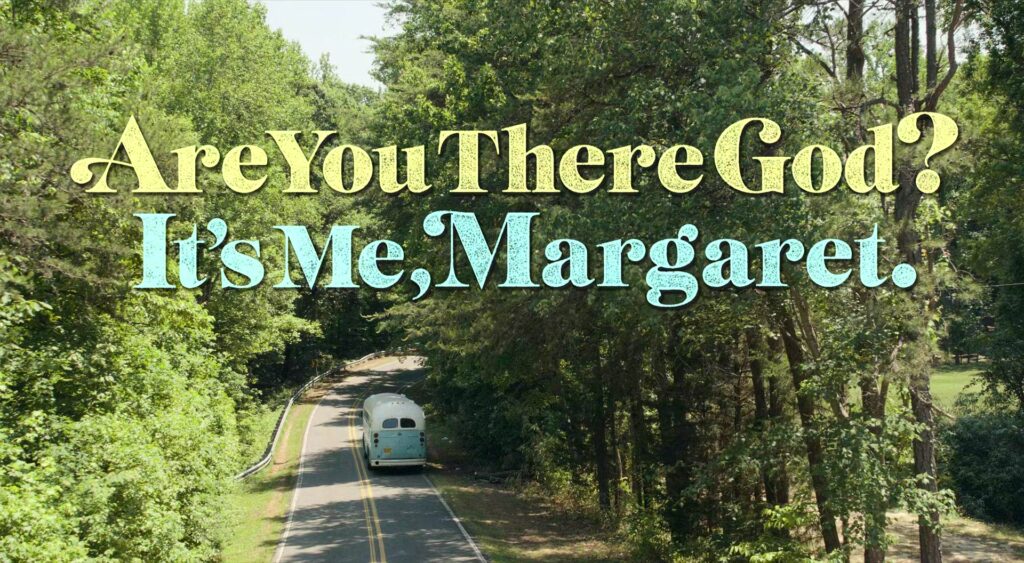 Are You There God? It’s Me, Margaret. (2023)