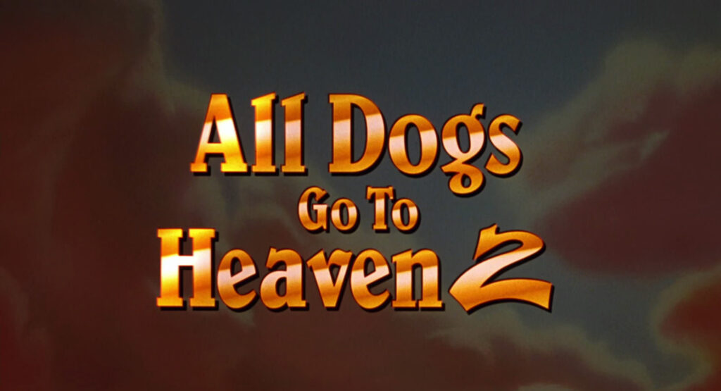All Dogs Go to Heaven 2 (1996)