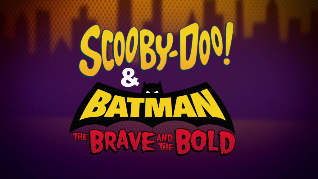 Scooby-Doo & Batman: The Brave and the Bold (2018)