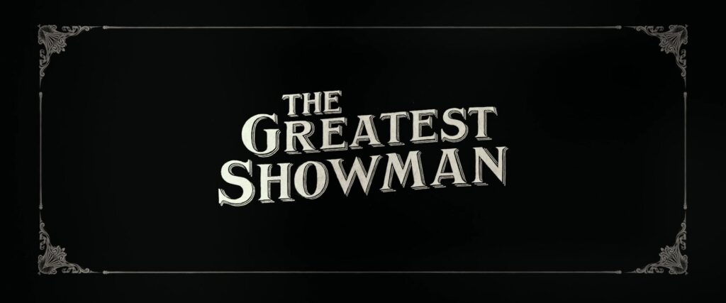 The Greatest Showman (2017)