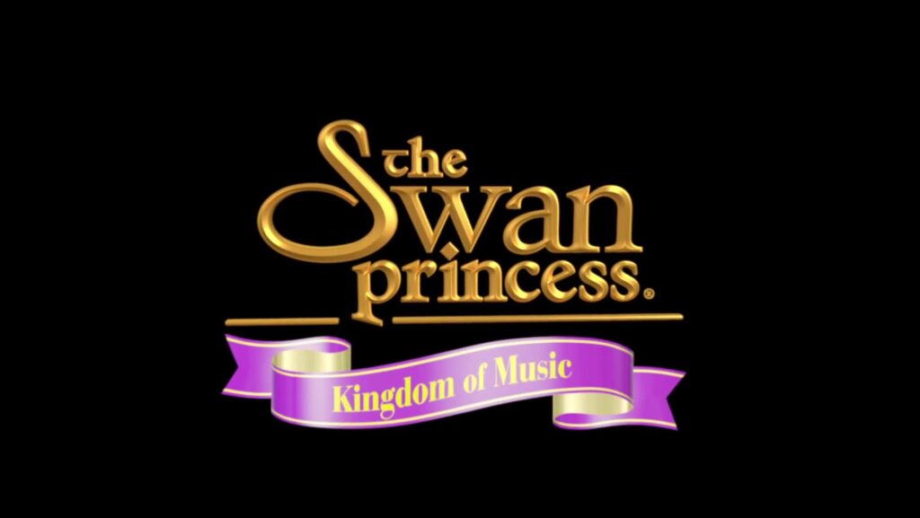 The Swan Princess: Kingdom of Music (2019)