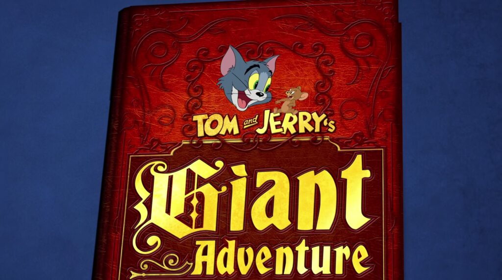 Tom and Jerry’s Giant Adventure (2013)