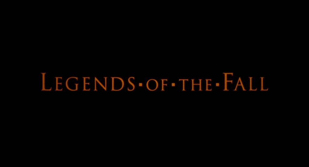 Legends of the Fall (1994)