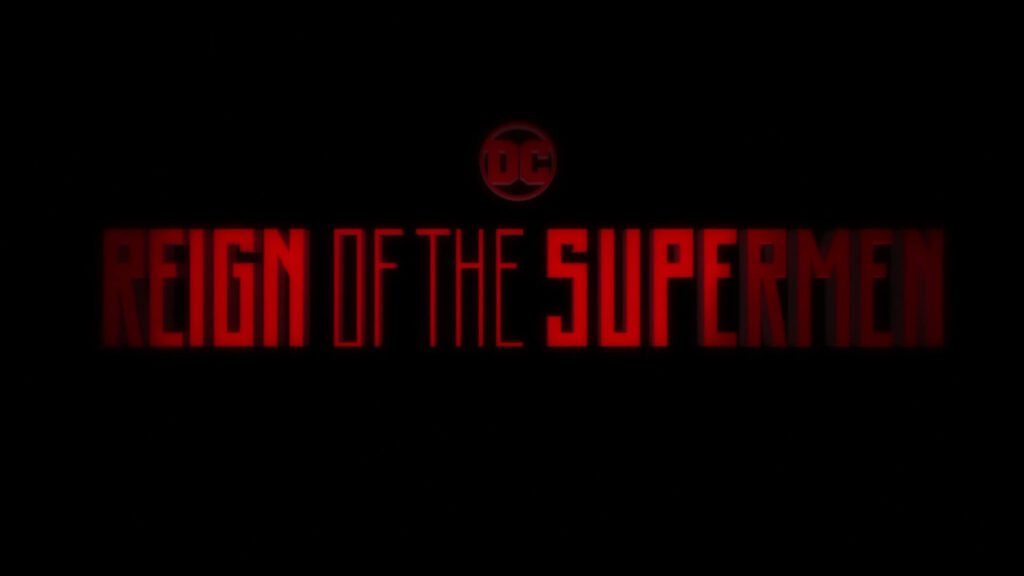 Reign of the Supermen (2019)