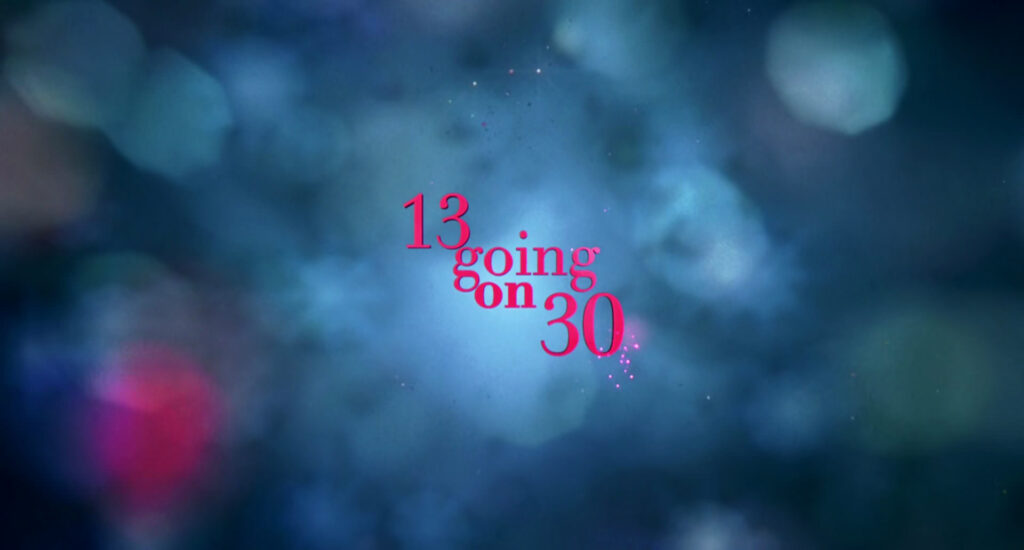 13 Going on 30 (2004)