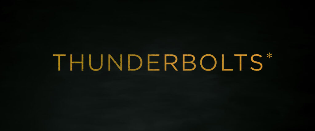 Thunderbolts* (2025) [4K]